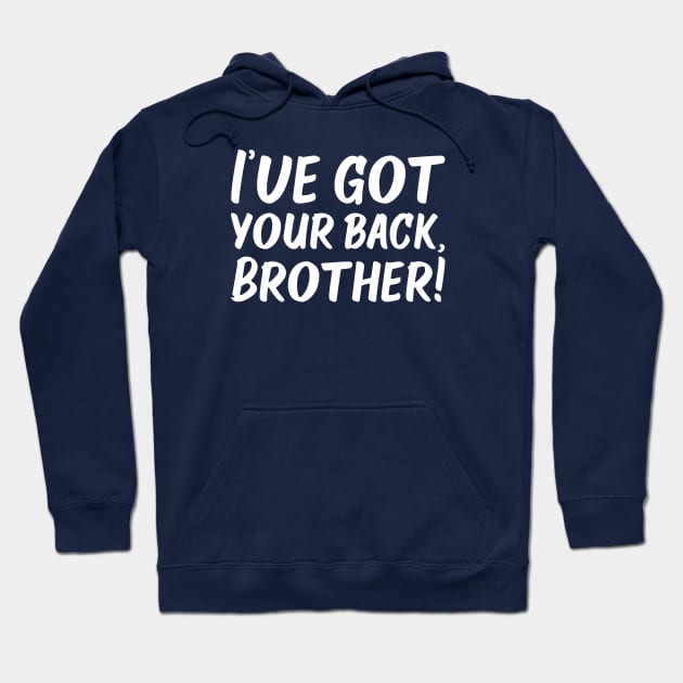 I've Got Your Back, Brother! | Siblings | Quotes | Green Hoodie by Wintre2